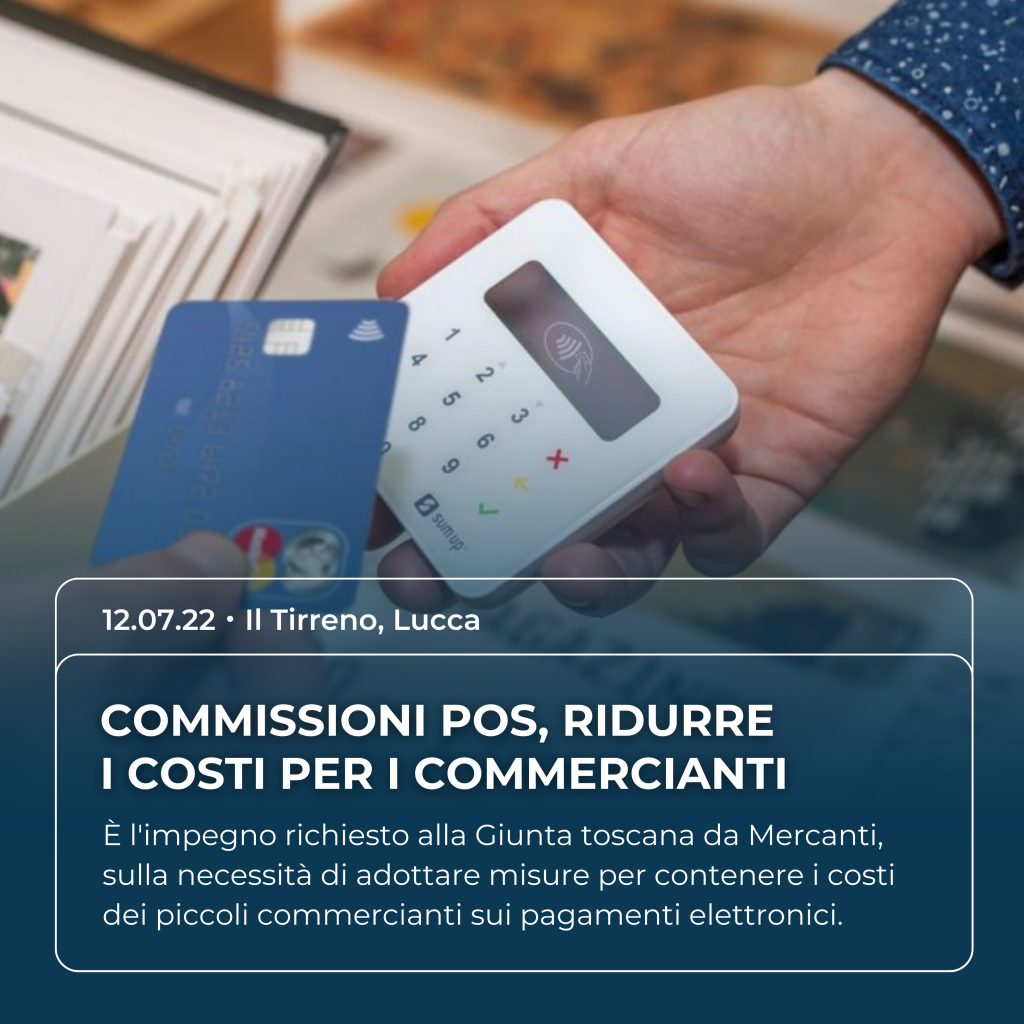 Valentina Mercanti su Il Tirreno di Lucca del 12.07.22: "Commissioni sui pagamenti elettronici: mozione Mercanti ridurre i costi per i commercianti"