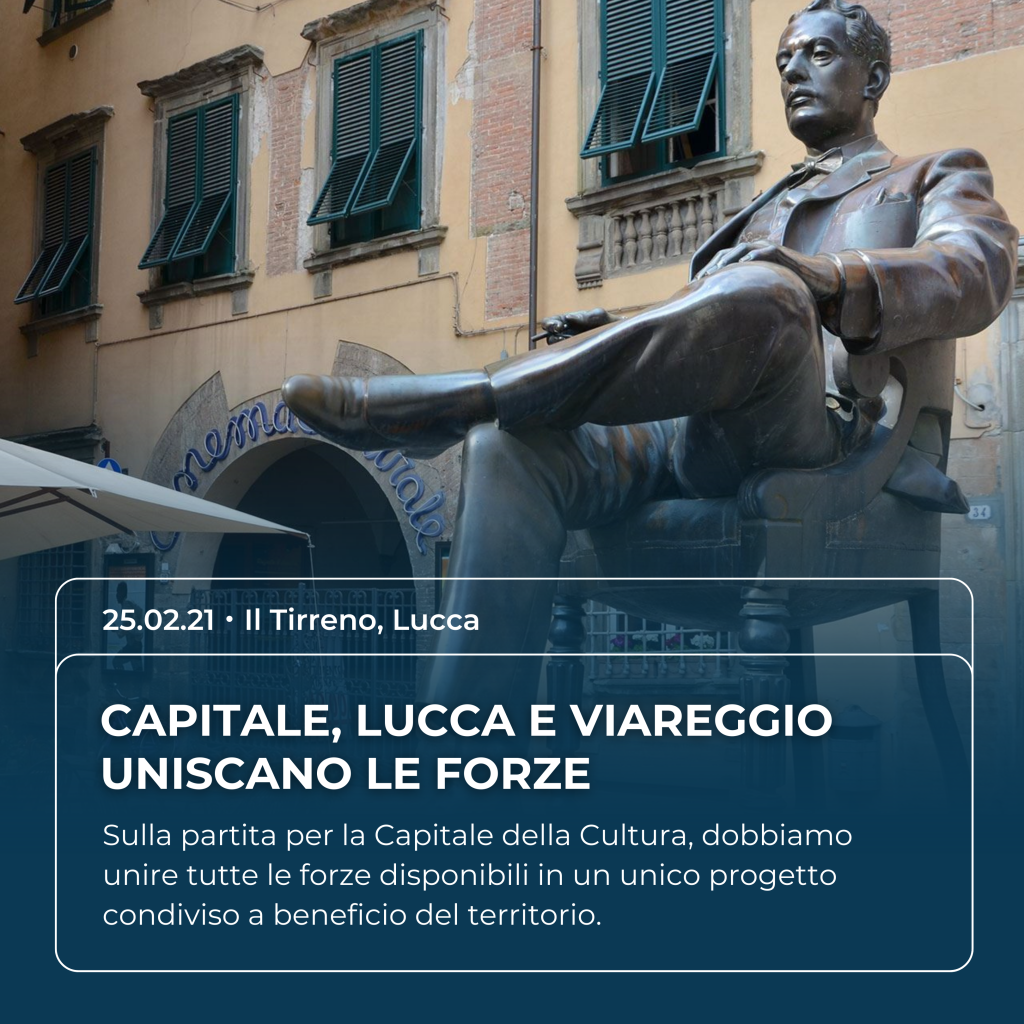 Dichiarazione di Valentina Mercanti su Il Tirreno di Lucca del 25.02.21: "Capitale della Cultura, Lucca e Viareggio uniscano le forze"