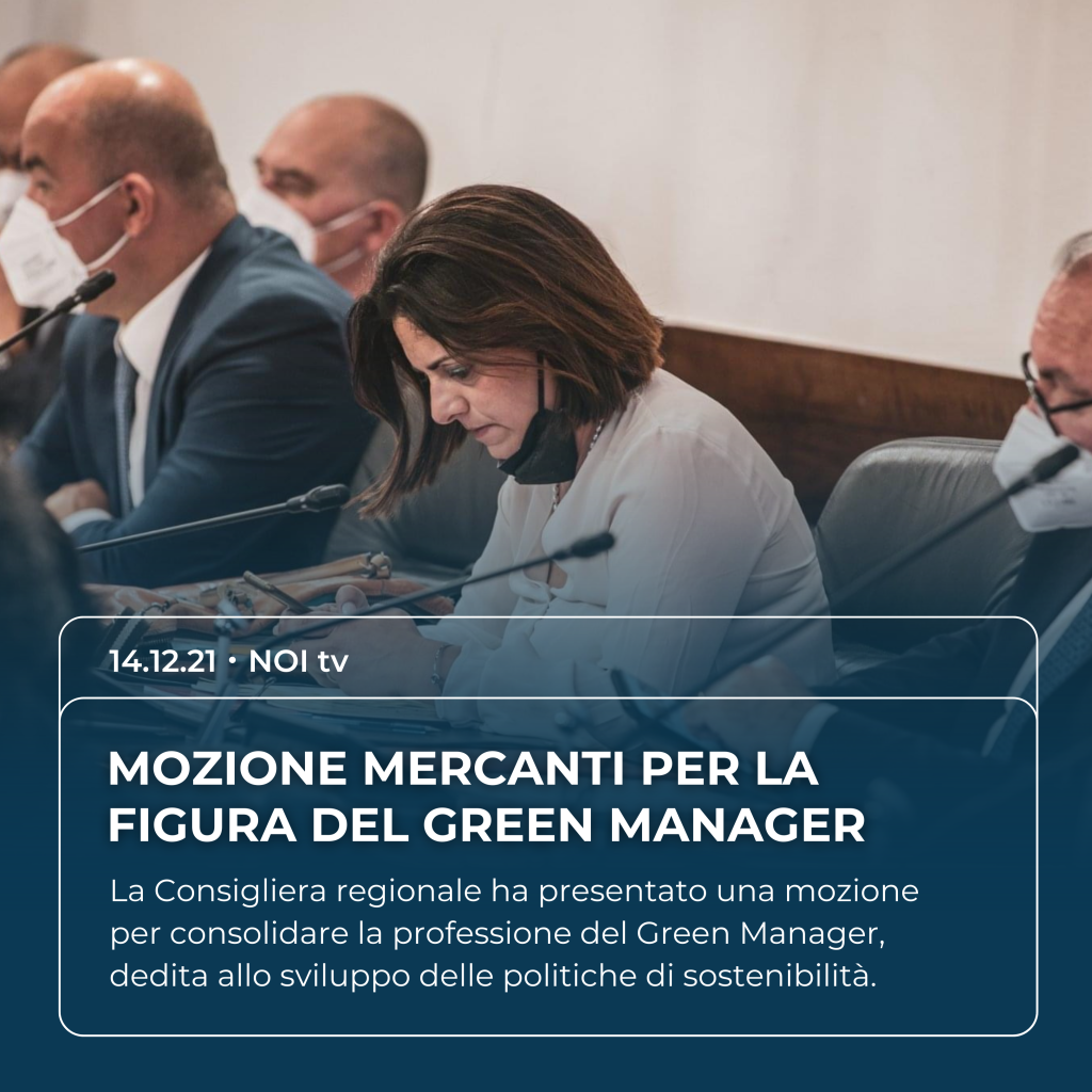Valentina Mercanti su NOI tv del 14.12.21: "Mozione Mercanti per la figura del Green Manager"